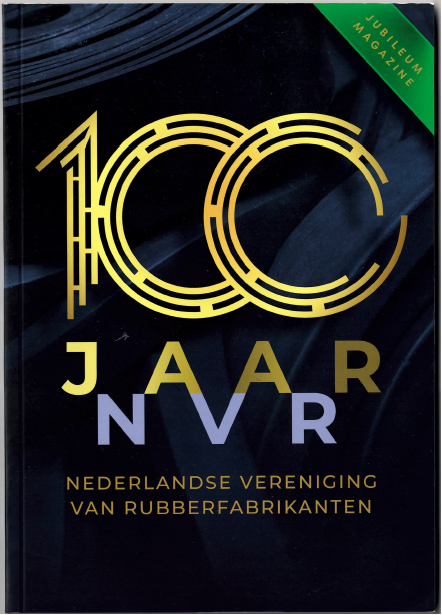 100 Jaar NVR - Nederlandse Vereniging van Rubberfabrikanten
